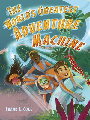 cover image of The World's Greatest Adventure Machine